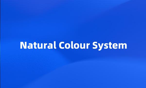 Natural Colour System