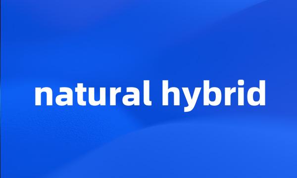 natural hybrid