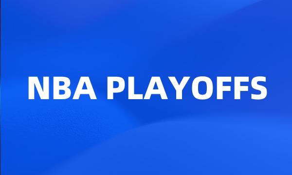 NBA PLAYOFFS