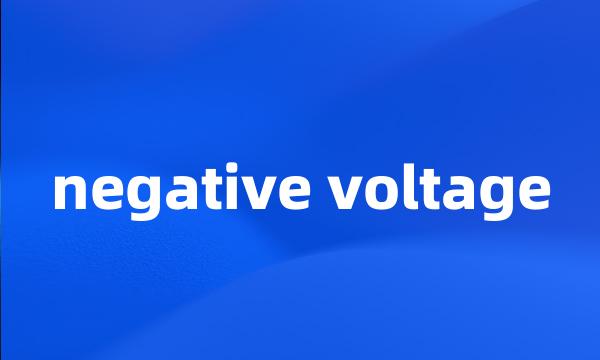 negative voltage