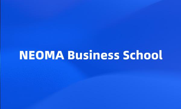 NEOMA Business School