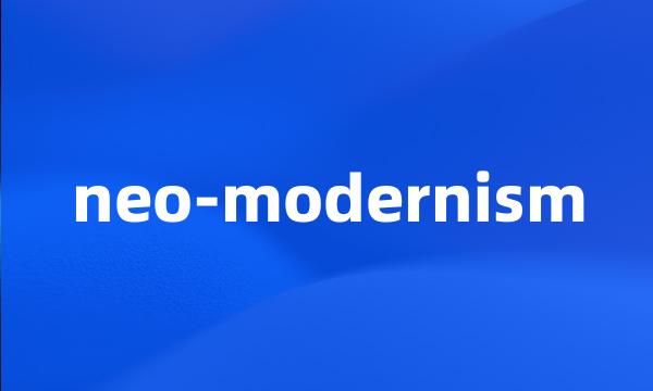 neo-modernism