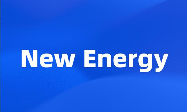 New Energy