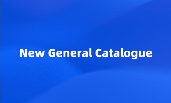 New General Catalogue