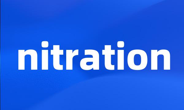 nitration