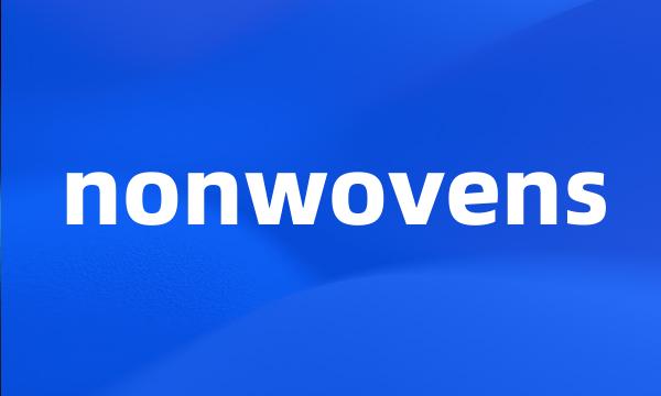 nonwovens