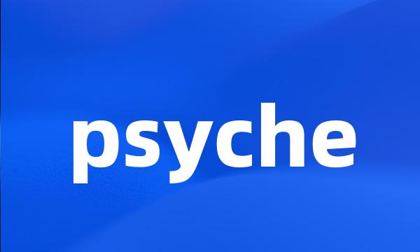 psyche