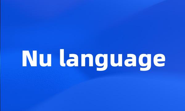 Nu language