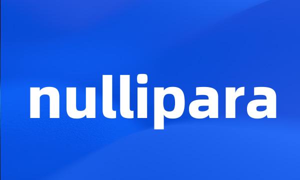 nullipara