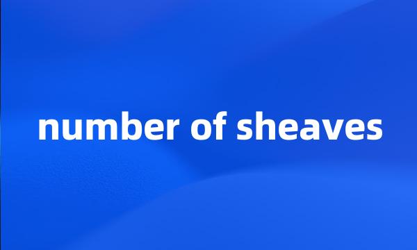 number of sheaves