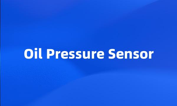 Oil Pressure Sensor