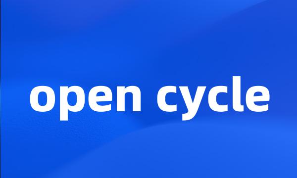 open cycle