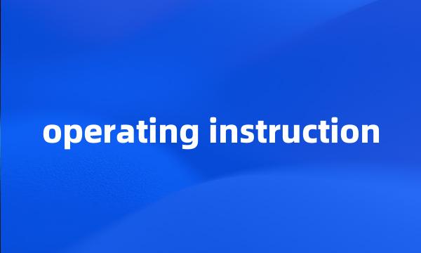 operating instruction