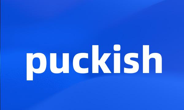 puckish