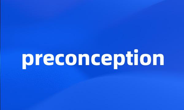 preconception