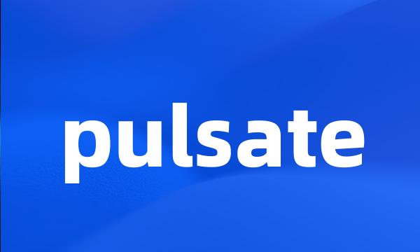 pulsate