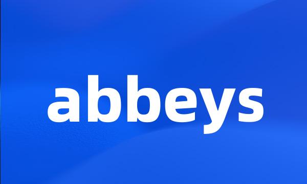 abbeys