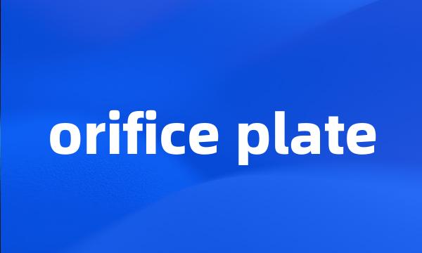 orifice plate