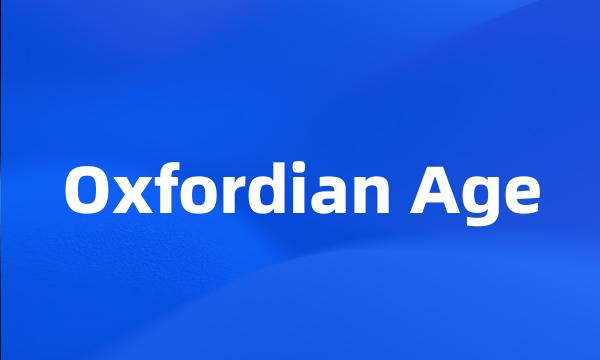 Oxfordian Age