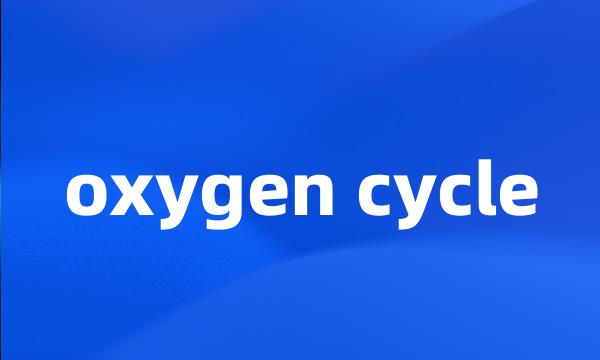 oxygen cycle