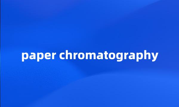 paper chromatography