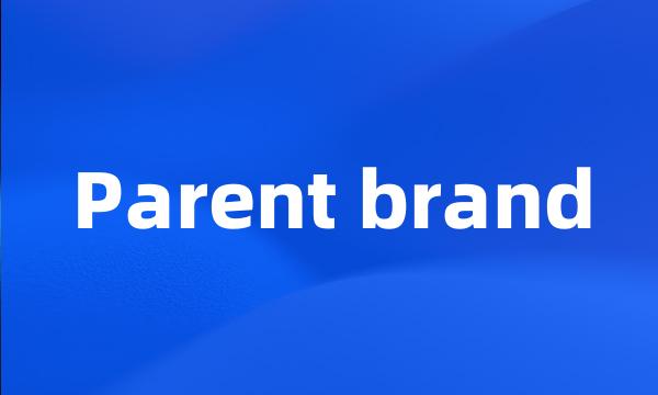 Parent brand