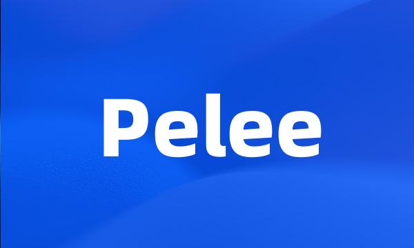 Pelee