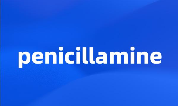 penicillamine