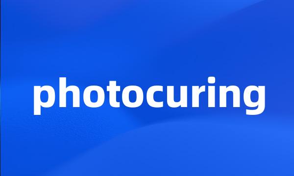 photocuring