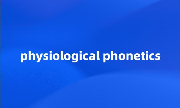 physiological phonetics