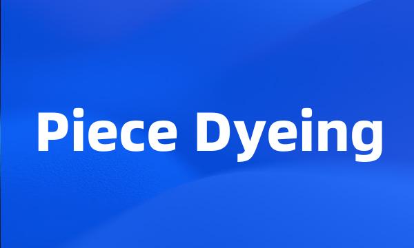 Piece Dyeing