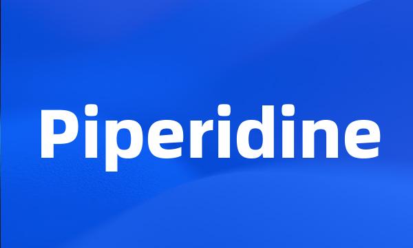 Piperidine