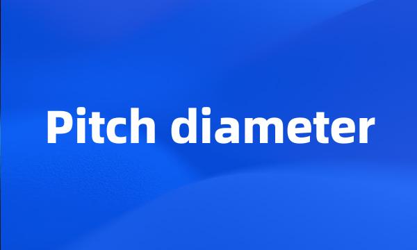 Pitch diameter