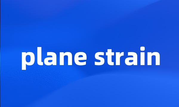 plane strain