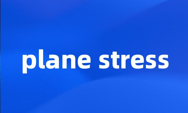 plane stress