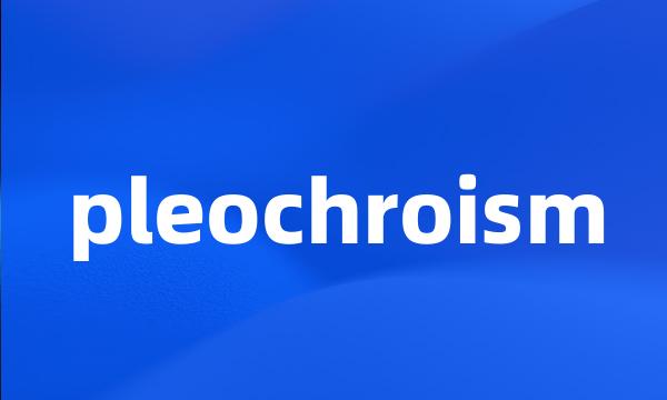 pleochroism