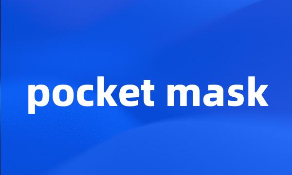 pocket mask