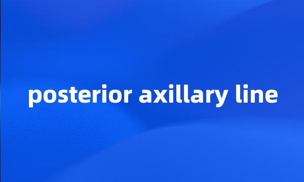 posterior axillary line