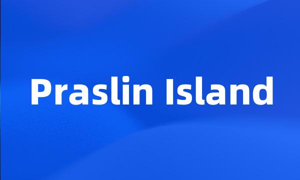 Praslin Island