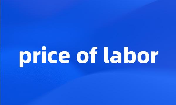 price of labor