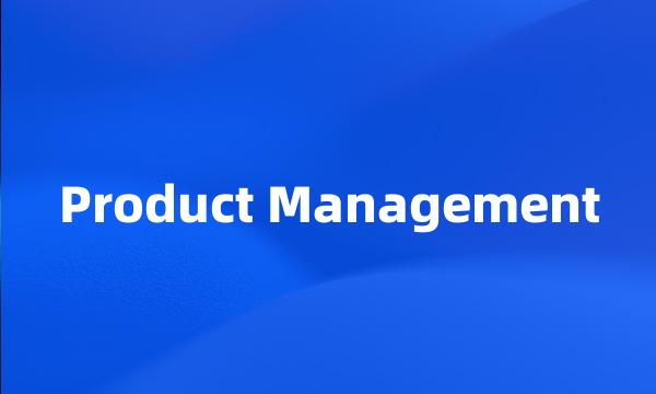 Product Management