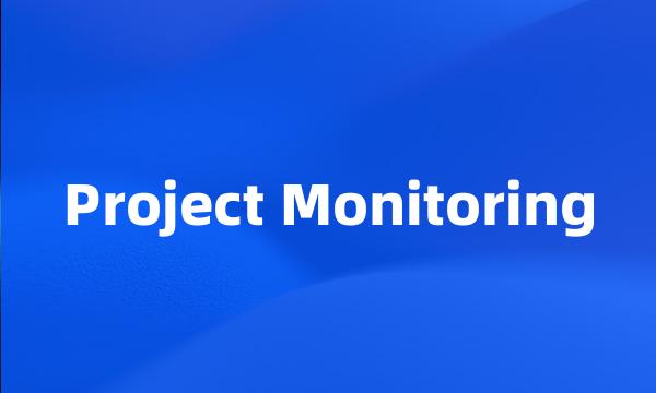 Project Monitoring