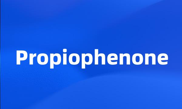 Propiophenone