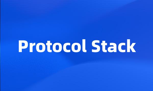 Protocol Stack