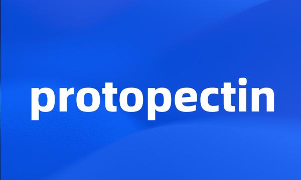 protopectin