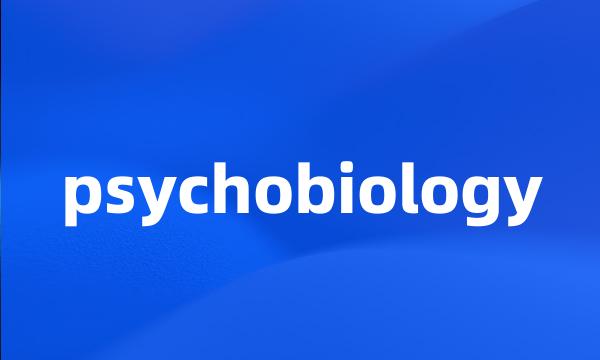 psychobiology