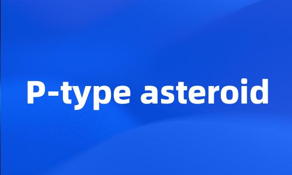 P-type asteroid