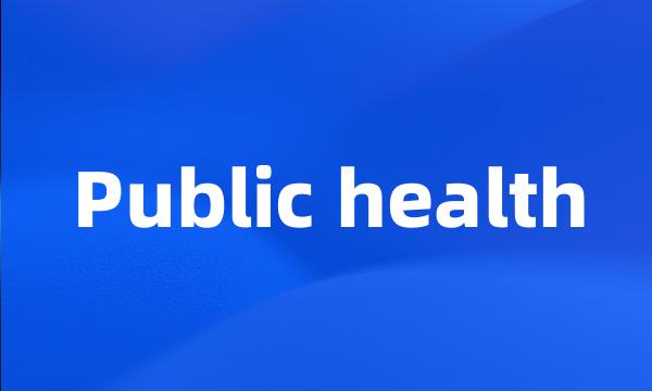 Public health