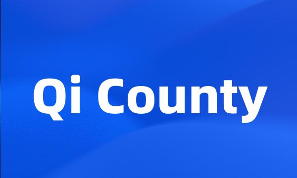 Qi County