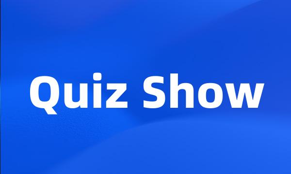 Quiz Show